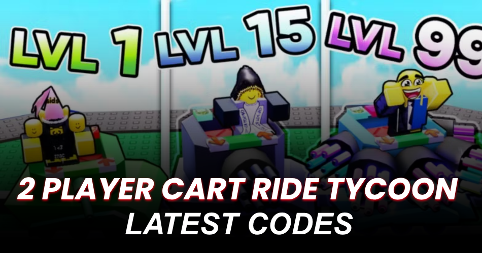 2 Player Cart Ride Tycoon Codes