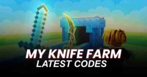 my knife farm Codes