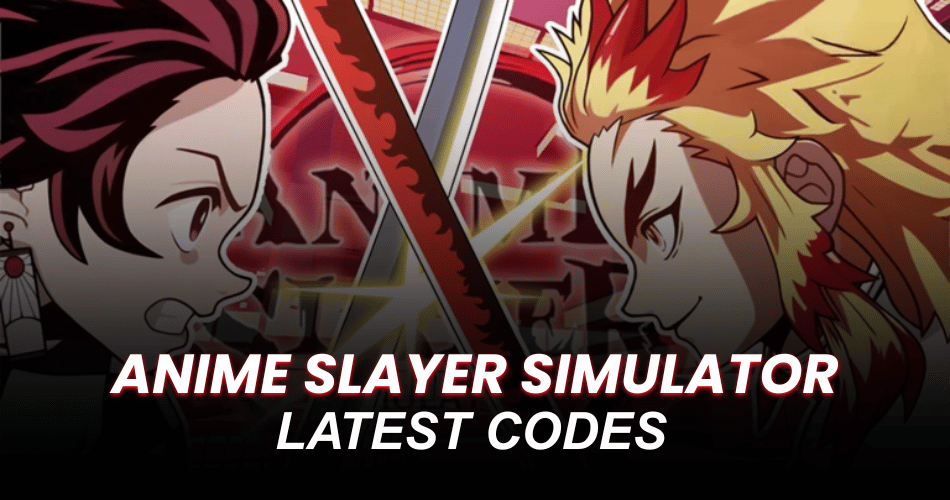 Anime Slayer Simulator Codes