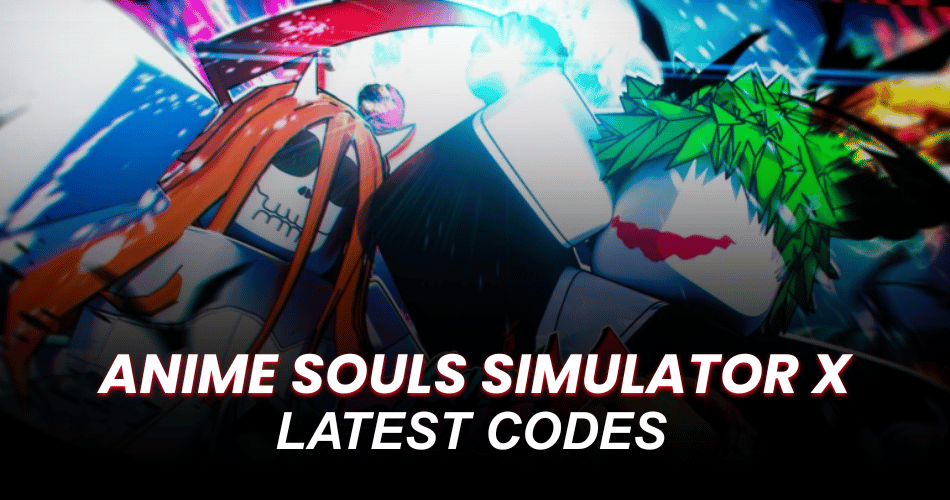 Anime Souls Simulator X Codes