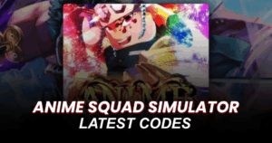 Anime Squad Simulator Codes