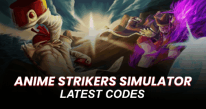 Anime Strikers Simulator Codes