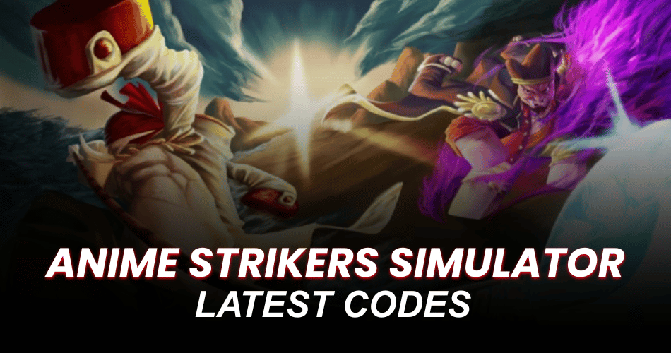 Anime Strikers Simulator Codes