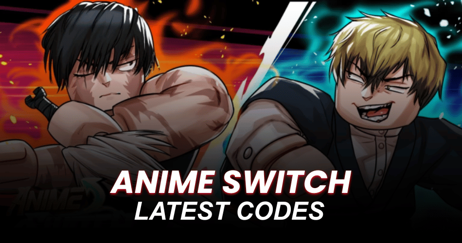 Anime Switch Codes