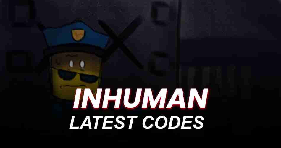 Inhuman Codes