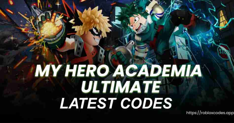 My Hero Academia Ultimate Codes