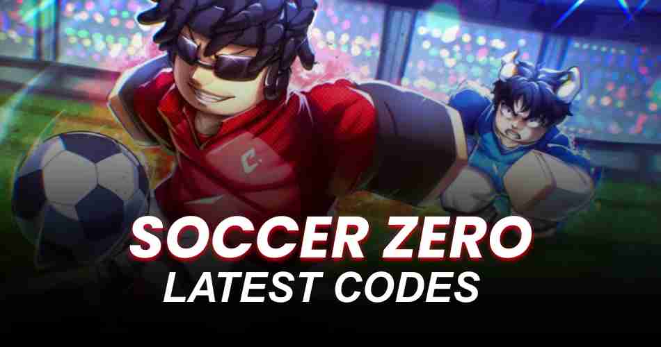 Soccer Zero Codes