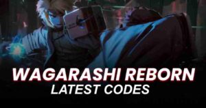 Wagarashi Reborn Codes