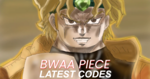 Bwaa Piece Codes